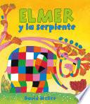 libro Elmer Y La Serpiente (elmer. Primeras Lecturas 12)