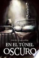 libro En El Túnel Oscuro