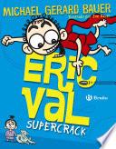 libro Eric Val   Supercrack