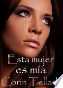 libro Esta Mujer Es Mía