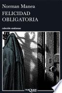 libro Felicidad Obligatoria