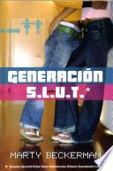 libro Generación S.l.u.t.