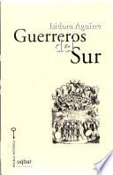 libro Guerreros Del Sur