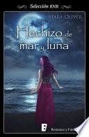 libro Hechizo De Mar Y Luna (selección Rnr)
