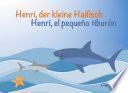 libro Henri, Der Kleine Haifisch   Henri, El Pequeño Tiburón