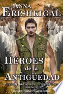 libro Héroes De La Antigüedad: Episodio 1x01 (español Libros)
