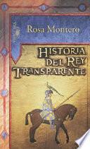 Historia Del Rey Transparente/the Story Of The Translucent King