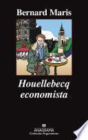 libro Houellebecq Economista