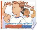 libro I Wish I Was Strong Like Manuel