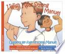 libro I Wish I Was Strong Like Manuel