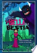 libro La Bella Y La Bestia: La Novela Grafica