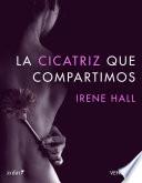 libro La Cicatriz Que Compartimos