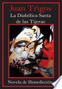libro La Diabólica Santa De Las Tijeras