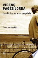 libro La Dicha No Es Completa