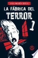 libro La Fábrica Del Terror 1