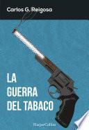 libro La Guerra Del Tabaco