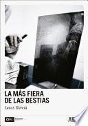 La Más Fiera De Las Bestias