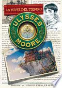 libro La Nave Del Tiempo (ulysses Moore 13)