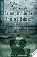 La Reaparición De Sherlock Holmes