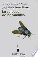 libro La Soledad De Las Vocales