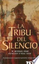 La Tribu Del Silencio