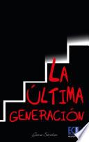 libro La última Generación