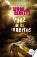 libro La Voz De Los Muertos (antropólogo Forense David Hunter, 4)