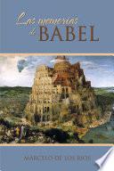 libro Las Memorias De Babel