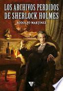 libro Los Archivos Perdidos De Sherlock Holmes