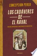 Los Cadáveres De El Raval (el Misterio De La Caja Bethel 3)