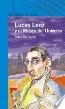 libro Lucas Lenz Y El Museo Del Universo