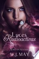 libro Luces Radioactivas