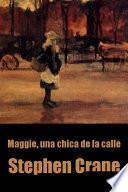 libro Maggie, Una Chica De La Calle