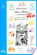 Max Y Moritz Y Otras Historias