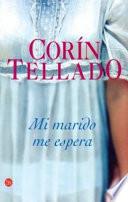 libro Mi Marido Me Espera