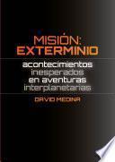 libro Misión: Exterminio