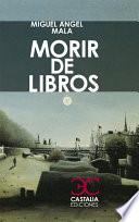 libro Morir De Libros