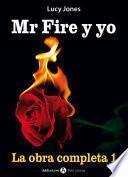 Mr Fire Y Yo – La Obra Completa 1