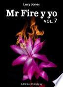 libro Mr Fire Y Yo – Volumen 7