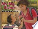 libro My Big Sister / Mi Hermana Mayor