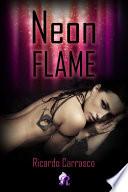 Neon Flame (romantic Ediciones)