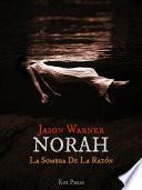 libro Norah   La Sombra De La Razón