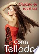 Olvídate De Aquel Día Olvídate De Aquel Día