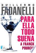 libro Para Ella Todo Suena A Franck Pourcel
