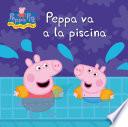 Peppa Va A La Piscina (peppa Pig. Primeras Lecturas)
