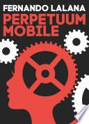 libro Perpetuum Mobile