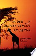 libro Poder Y Supervivencia En Kenia