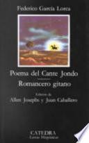 Poema Del Cante Jondo ; Romancero Gitano