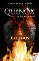 libro Quinox, El ángel Oscuro 3: Eternos (universo Quinox Nº3)