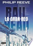 libro Railhead. La Gran Red